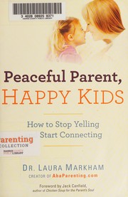 Peaceful Parent, Happy Kids book cover
